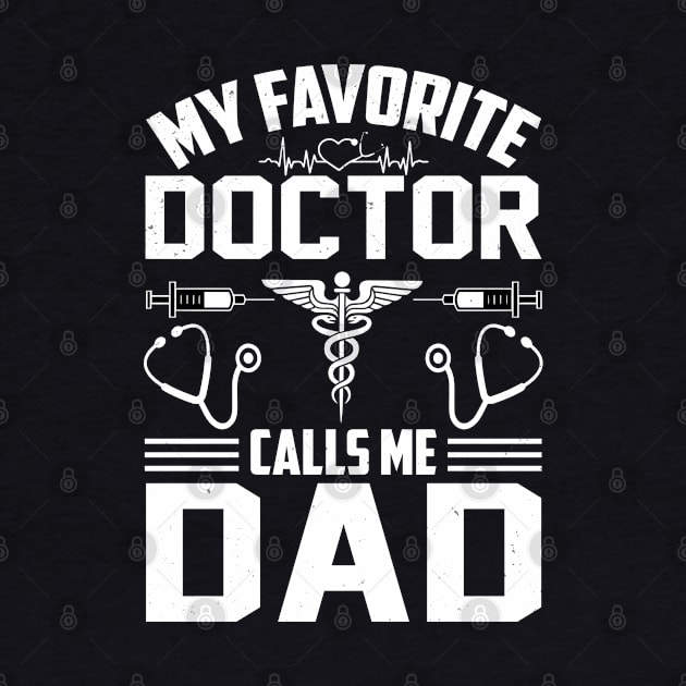 My Favorite Doctor Calls Me Dad by busines_night